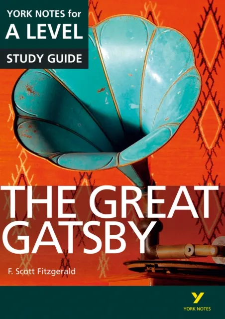 Great Gatsby: York Notes for A-level uPDF