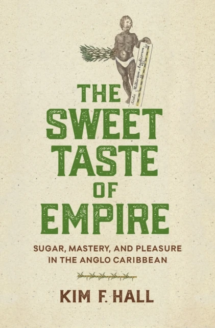 Sweet Taste of Empire