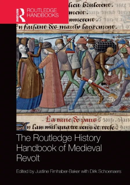 Routledge History Handbook of Medieval Revolt