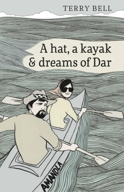 Hat a Kayak and Dreams of Dar