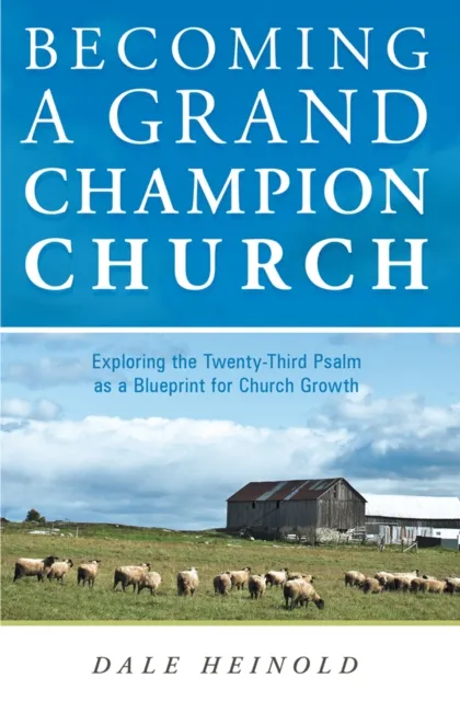 Becoming a Grand Champion Church
