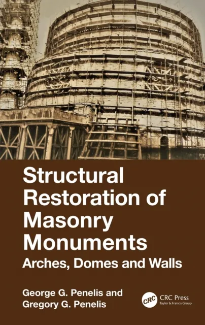 Structural Restoration of Masonry Monuments