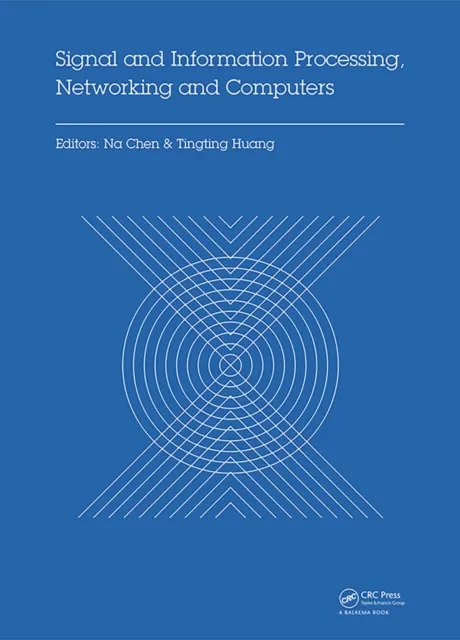 Signal and Information Processing, Networking and Computers