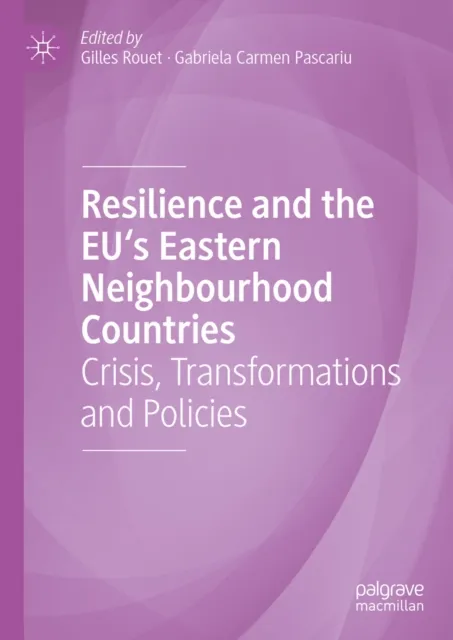 Resilience and the EU's Eastern Neighbourhood Countries