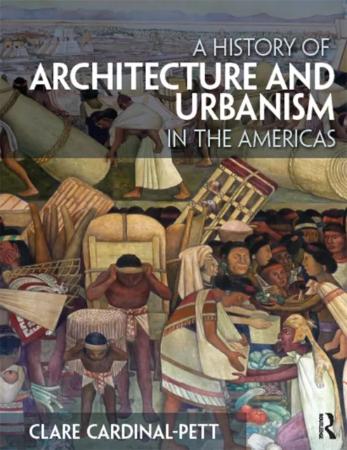 History of Architecture and Urbanism in the Americas
