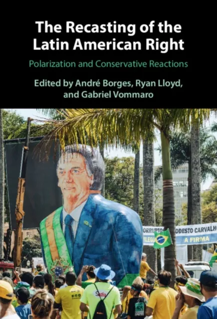 Recasting of the Latin American Right