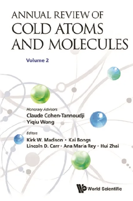 Annual Review Of Cold Atoms And Molecules - Volume 2