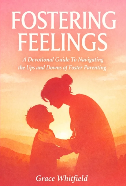 Fostering Feelings