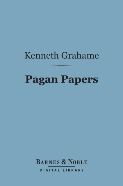 Pagan Papers (Barnes & Noble Digital Library)