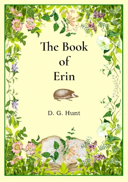 Book of Erin: A Hedgehog's Tale