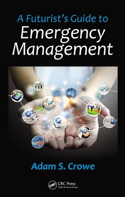 Futurist's Guide to Emergency Management