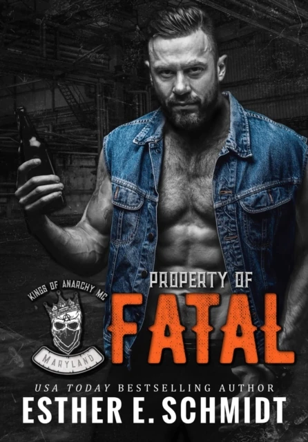 Property of Fatal (Kings of Anarchy MC: Maryland)