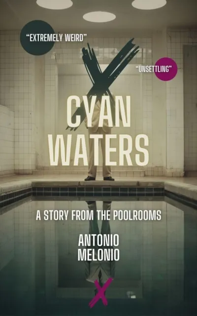 Cyan Waters: A Story From the Poolrooms
