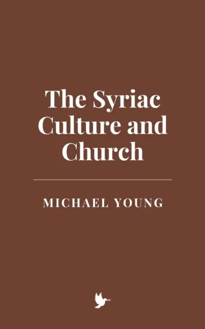 Syriac Culture and Church
