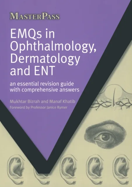 EMQs in Ophthalmology, Dermatology and ENT
