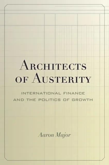 Architects of Austerity