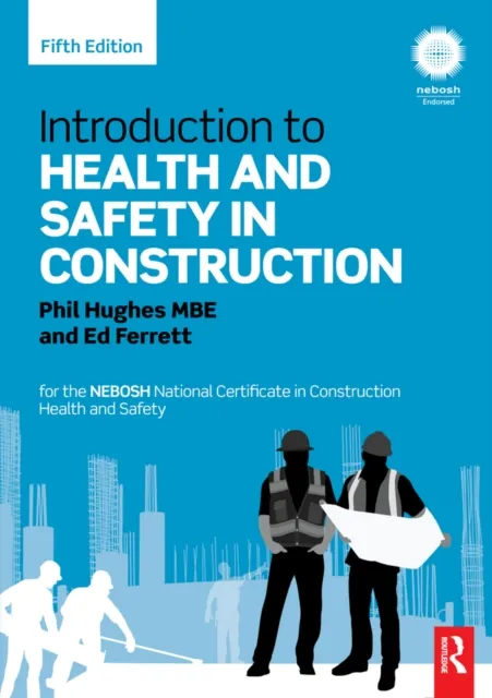 Introduction to Health and Safety in Construction