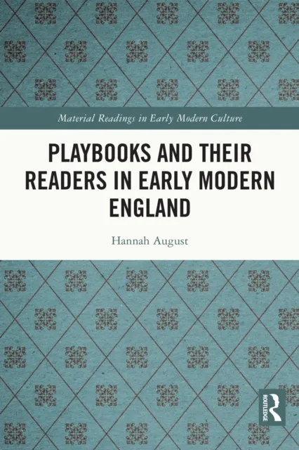 Playbooks and their Readers in Early Modern England