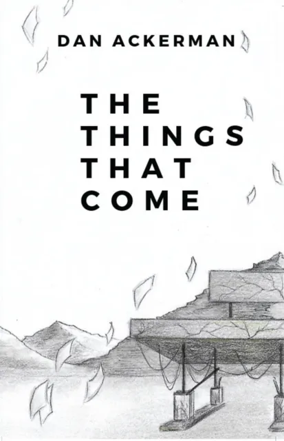 Things That Come