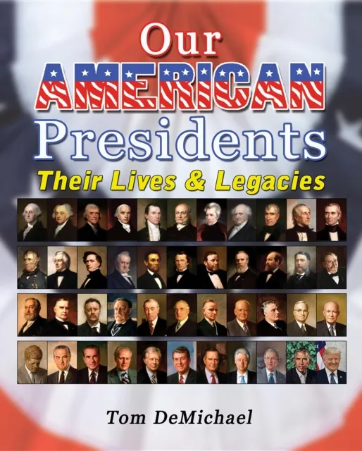 Our American Presidents