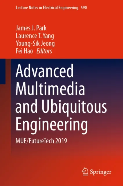 Advanced Multimedia and Ubiquitous Engineering