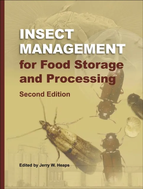 Insect Management for Food Storage and Processing