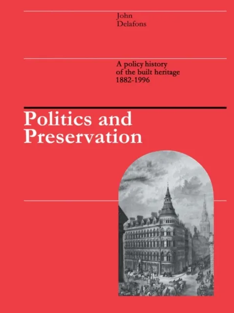 Politics and Preservation