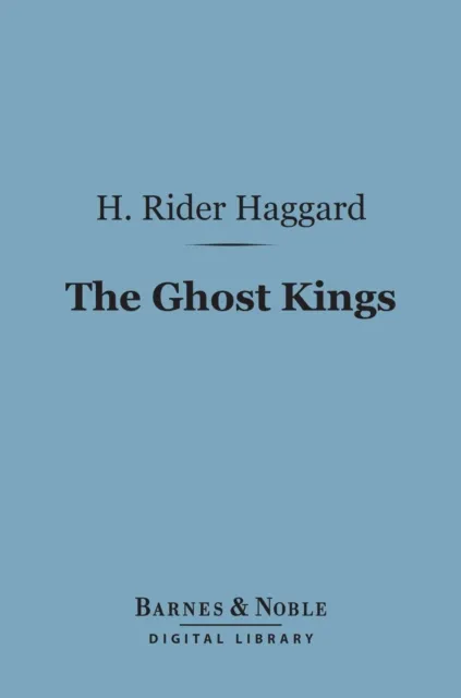 Ghost Kings (Barnes & Noble Digital Library)