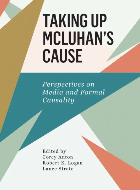 Taking Up McLuhan's Cause