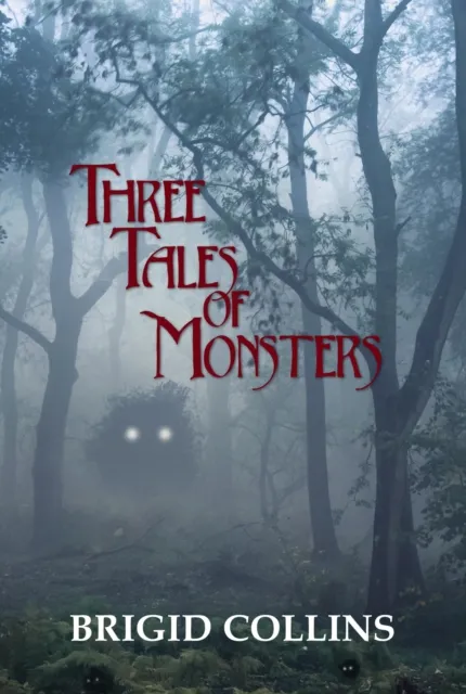 Three Tales of Monsters