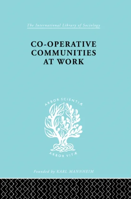 Co-Operative Communities at Work