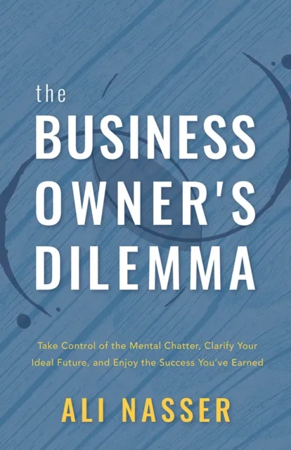 Business Owner's Dilemma