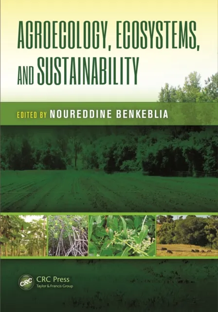 Agroecology, Ecosystems, and Sustainability