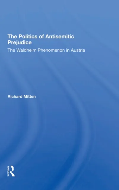Politics Of Antisemitic Prejudice