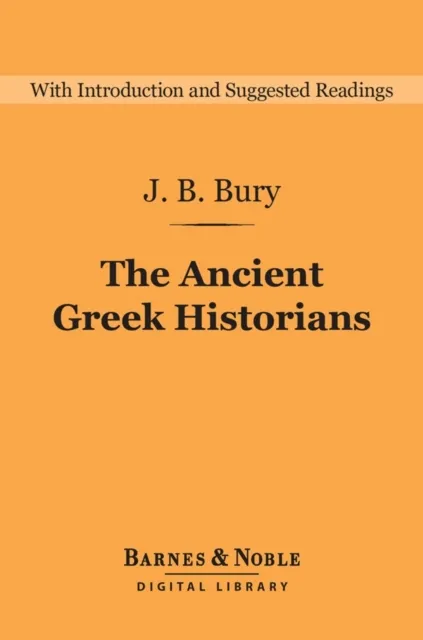 Ancient Greek Historians (Barnes & Noble Digital Library)