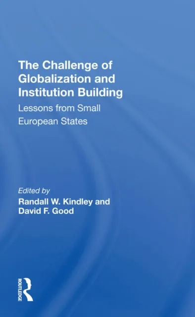 Challenge Of Globalization And Institution Building