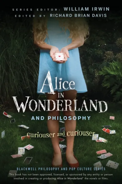 Alice in Wonderland and Philosophy