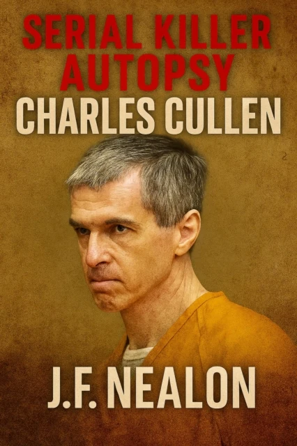 Serial Killer Autopsy: Charles Cullen