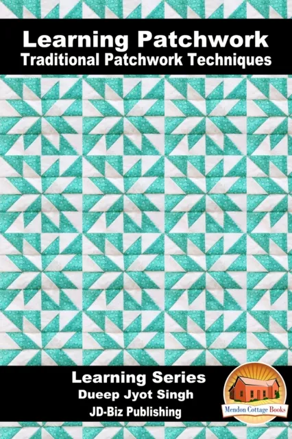 Learning Patchwork: Traditional Patchwork Techniques