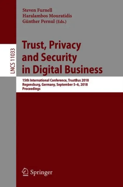 Trust, Privacy and Security in Digital Business