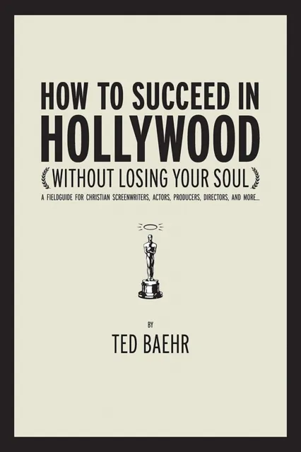 How to Succeed in Hollywood