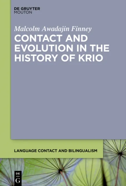 Contact and Evolution in the History of Krio
