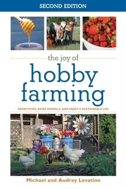 Joy of Hobby Farming