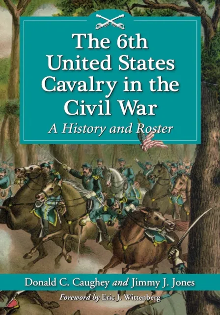 6th United States Cavalry in the Civil War