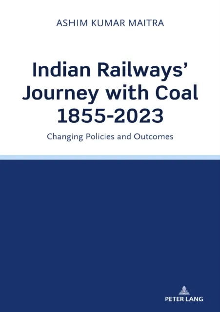 Indian Railways' Journey with Coal 1855-2023