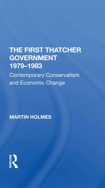 First Thatcher Government, 19791983