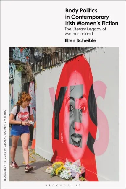 Body Politics in Contemporary Irish Women s Fiction