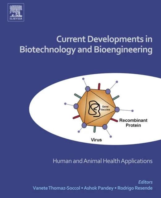 Current Developments in Biotechnology and Bioengineering