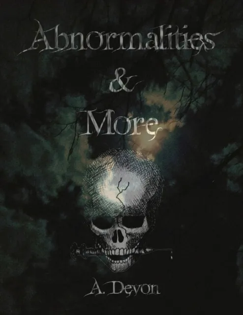 Abnormalities & More