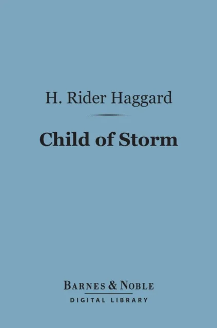 Child of Storm (Barnes & Noble Digital Library)